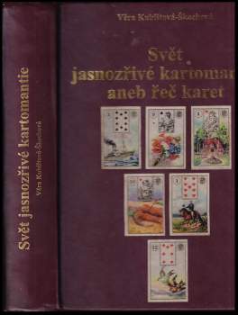 Svět jasnozřivé kartomantie, aneb, Řeč karet
