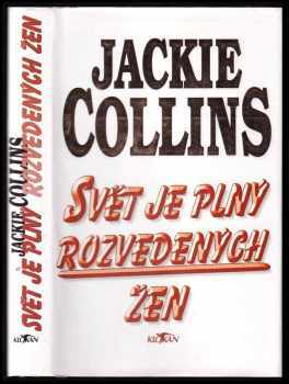 Jackie Collins: Svět je plný rozvedených žen