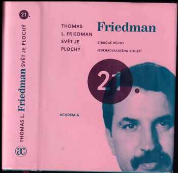Thomas L Friedman: Svět je plochý