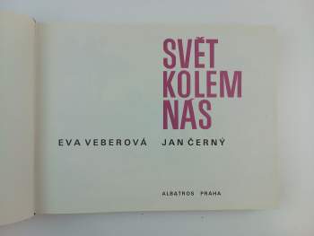 Eva Veberová: Svět kolem nás
