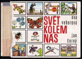 Eva Veberová: Svět kolem nás