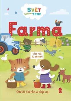 Rebecca Gerlings: Svět kolem tebe: Farma
