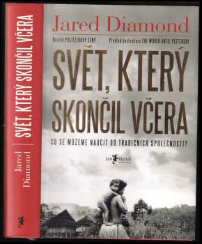Jared M Diamond: Svět, který skončil včera