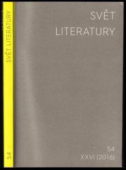 Svět literatury 54 - ROČNÍK XXVI