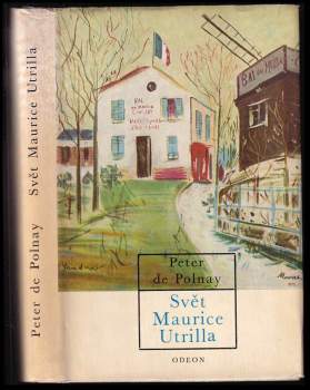 Peter De Polnay: Svět Maurice Utrilla