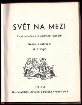 Rudolf František Vojíř: Svět na mezi