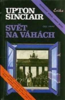 Upton Sinclair: Svět na váhách