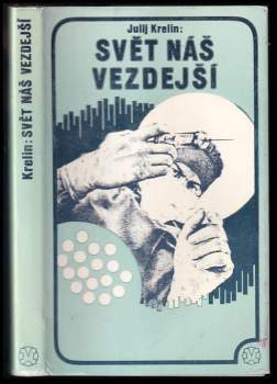 Julij Krelin: Svět náš vezdejší