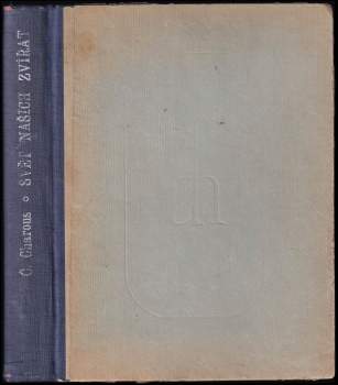 Čeněk Charous: Svět našich zvířat