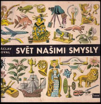 Václav Koval: Svět našimi smysly