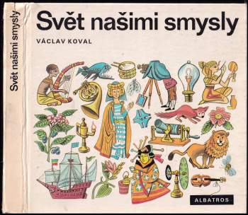 Svět našimi smysly