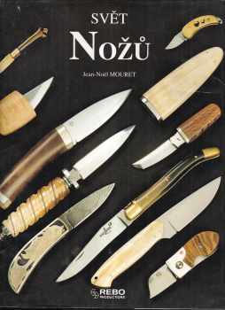 Jean-Noël Mouret: Svět nožů
