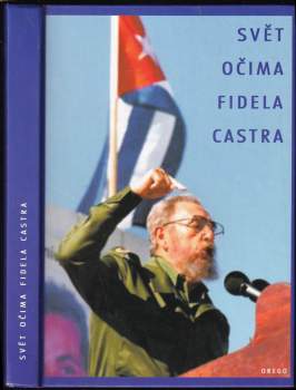 Svět očima Fidela Castra