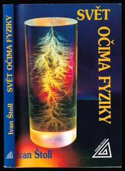 Ivan Štoll: Svět očima fyziky