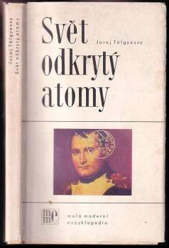 Svět odkrytý atomy