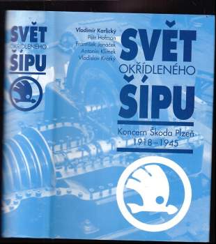 Vladimír Karlický: Svět okřídleného šípu