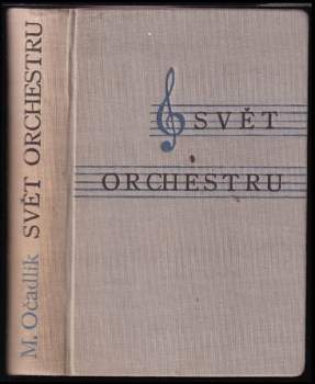 Mirko Očadlík: Svět orchestru