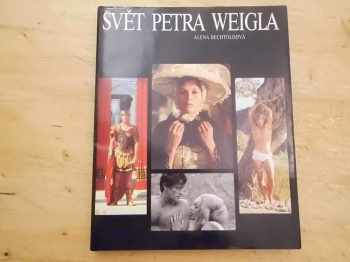 Svět Petra Weigla