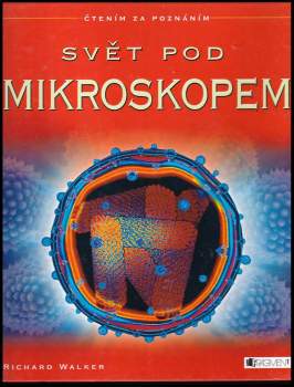 Richard Walker: Svět pod mikroskopem