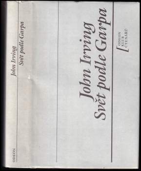 John Irving: Svět podle Garpa