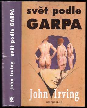 John Irving: Svět podle Garpa