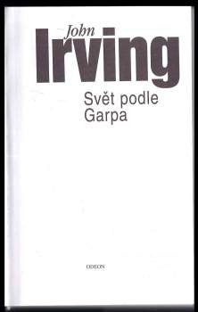 John Irving: Svět podle Garpa