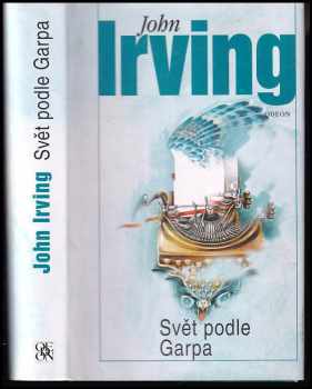 John Irving: Svět podle Garpa