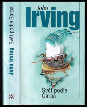John Irving: Svět podle Garpa