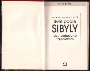 Katarzyna Zamorska: Svět podle Sibyly
