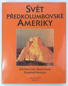 Svět předkolumbovské Ameriky