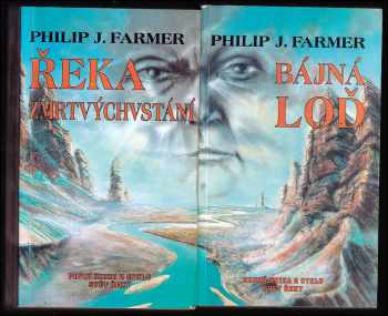 Svět Řeky 1 - 2 - Řeka zmrtvýchvstání + Bájná loď : První kniha z cyklu Svět Řeky - Philip José Farmer (1993, Winston Smith) - ID: 348356