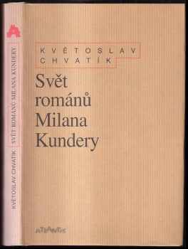 Svět románů Milana Kundery