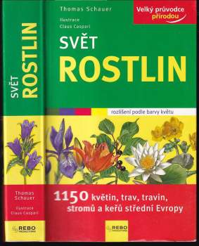 Thomas Schauer: Svět rostlin