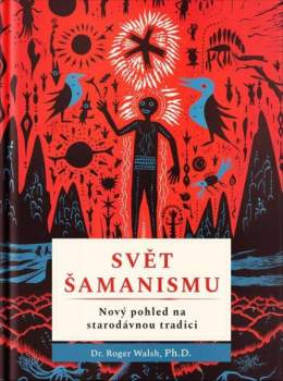Svět šamanismu