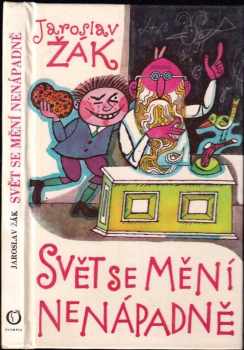 Svět se mění nenápadně