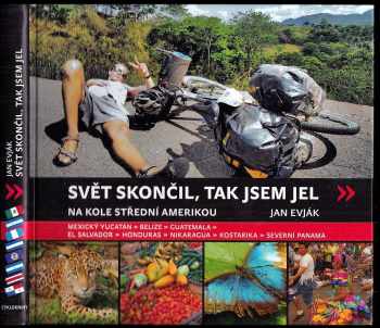 Svět skončil, tak jsem jel