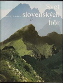 Svet slovenských hôr