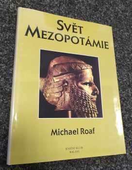 Svět staré Mezopotámie a starověkého Blízkého východu