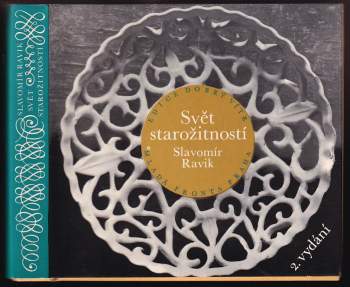 Slavomír Ravik: Svět starožitností