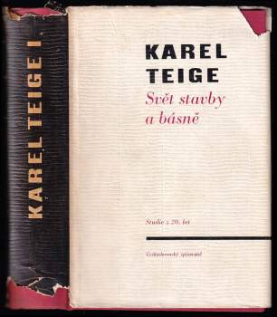 Karel Teige: Svět stavby a básně