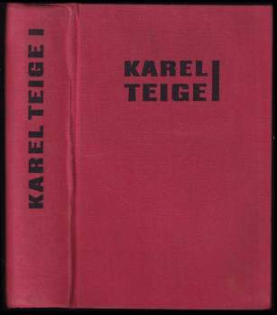 Karel Teige: Svět stavby a básně