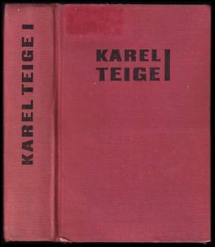 Karel Teige: Svět stavby a básně