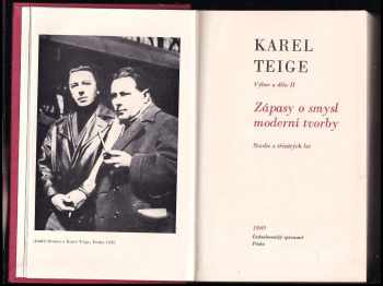 Karel Teige: KOMPLET Karel Teige Svět stavby a básně + Zápasy o smysl moderní tvorby