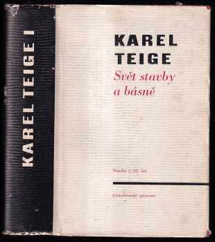 Karel Teige: Svět stavby a básně - studie z dvacátých let