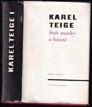 Karel Teige: Svět stavby a básně - studie z dvacátých let