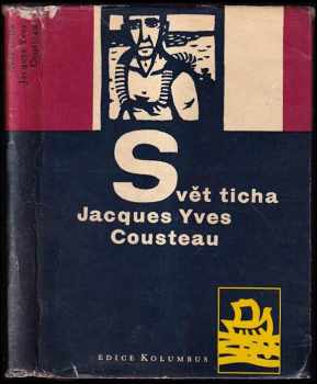 Svět ticha - Jacques-Yves Cousteau, Frédéric Dumas (1960, Mladá fronta) - ID: 721640