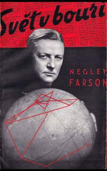 Negley Farson: Svět v bouři