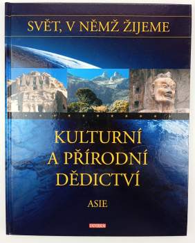 Svět, v němž žijeme- Kulturní a přírodní dědictví