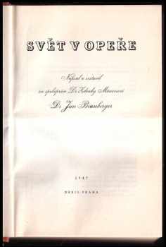 Jan Branberger: Svět v opeře