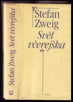 Stefan Zweig: Svět včerejška